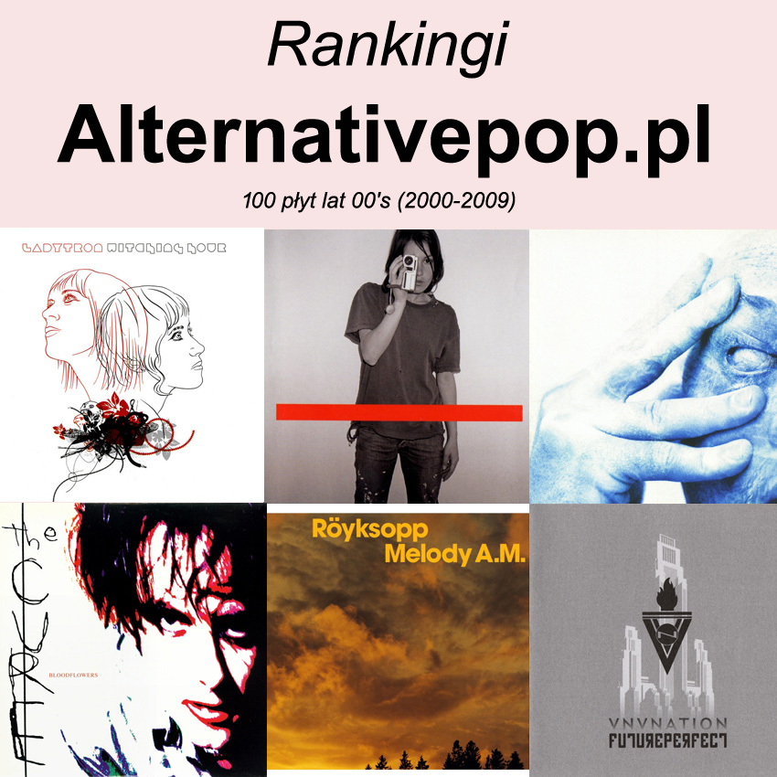100 płyt lat 00's (2000-2009) - lista osobista